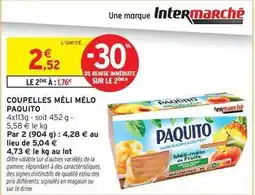 Intermarché Paquito - coupelles mélo offre