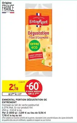 Intermarché Entremont - emmental portion dégustation offre