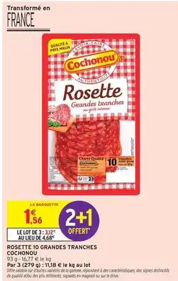Intermarché Cochonou - rosette de grandes tranches offre