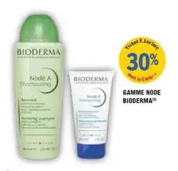 E.Leclerc Parapharmacie Gamme node bioderma offre