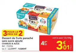METRO Dessert de fruits panaché sans sucre ajouté charles & alice offre