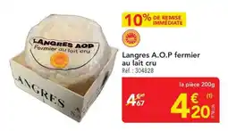 METRO Langres a.o.p fermier au lait cru offre