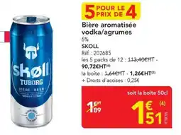 METRO Bière aromatisée vodka agrumes skoll offre