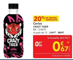 METRO Cerise crazy tiger offre