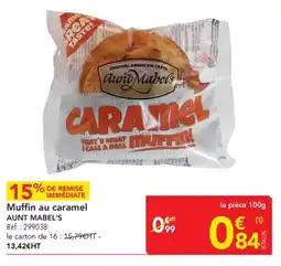 METRO Muffin au caramel aunt mabel's offre