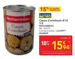 METRO Cours d'artichauts 8/10 1/2 rochambeau offre