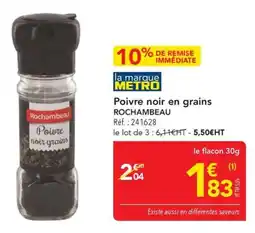 METRO Poivre noir en grains rochambeau offre
