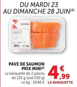 Maximarché Pave de saumon prix mini offre