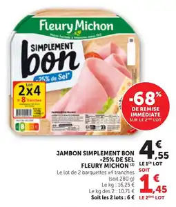 Maximarché Jambon simplement bon -25% de sel fleury michon offre