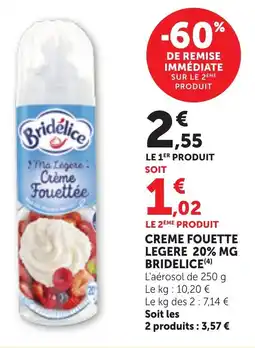 Maximarché Creme fouette legere 20% mg bridelice offre