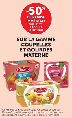 Maximarché Sur la gamme coupelles et gourdes materne offre