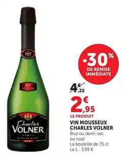 Maximarché Vin mousseux charles volner offre