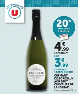Maximarché Cremant de bordeaux aop brut chevalier de landerac u offre