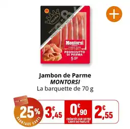 Coccimarket Jambon de parme montorsi offre