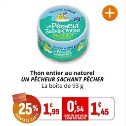 Coccimarket Thon entier au naturel un pêcheur sachant pêcher offre