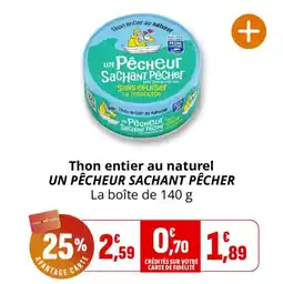 Coccimarket Thon entier au naturel un pêcheur sachant pêcher offre