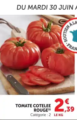 Maximarché Tomate cotelee rouge offre