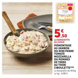 Maximarché Piémontaise au jambon ou mini penne tomate mozzarella ou pommes de terre au thon ciboulette offre