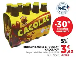 Maximarché Boisson lactee chocolat cacolac offre