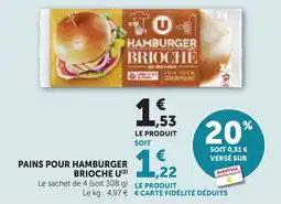 Maximarché Pains pour hamburger brioche u offre