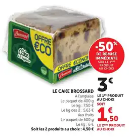 Maximarché Le cake brossard offre