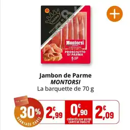Coccinelle Supermarché Jambon de parme montorsi offre