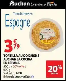 Auchan Supermarché Auchan - tortilla aux oignons en espana offre