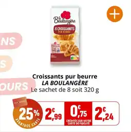 Coccinelle Supermarché Croissants pur beurre la boulangère offre