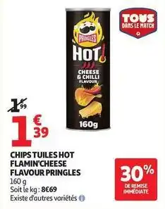 Auchan Supermarché Pringles - chips tuiles hot flamin'cheese flavour offre