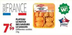 Auchan Supermarché Le gaulois - plateau le match des saveurs offre