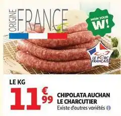 Auchan Supermarché Auchan - chipolata le charcutier offre
