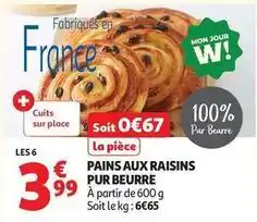 Auchan Supermarché Pains aux raisins pur beurre offre