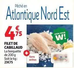 Auchan Supermarché Filet de cabillaud offre