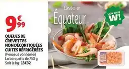 Auchan Supermarché Mon - queues de crevettes non décortiquées cuites réfrigérées offre