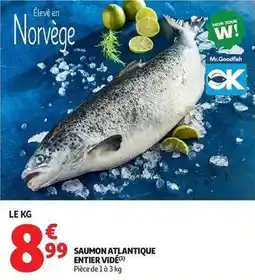 Auchan Supermarché Mon - saumon atlantique entier vidé offre