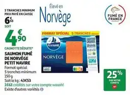 Auchan Supermarché Petit navire - saumon fumé de norvège offre