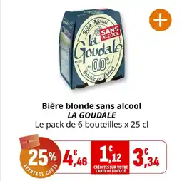 Coccinelle Supermarché Bière blonde sans alcool la goudale offre
