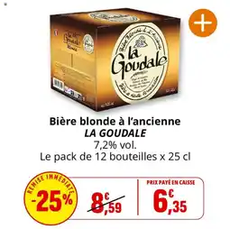 Coccinelle Supermarché Bière blonde à l'ancienne la goudale offre