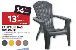 Bricomarché Fauteuil bas dolomiti offre