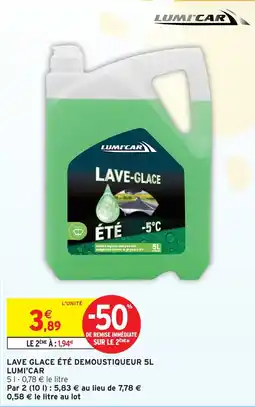 Intermarché Hyper LUMI'CAR Lave glace été demoustiqueur offre