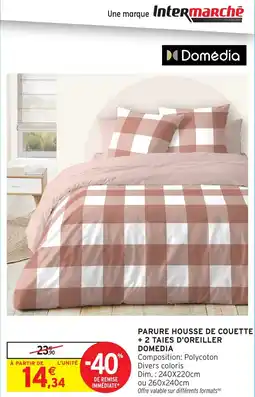 Intermarché Hyper DOMEDIA Parure housse de couette + 2 taies d'oreiller offre