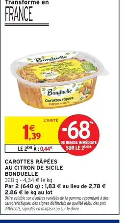 Intermarché Hyper BONDUELLE Carottes râpées au citron de sicile offre