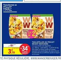 Intermarché Hyper WEIGHT WATCHERS Tagliatelles au poulet offre