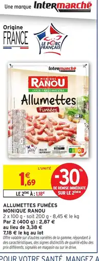 Intermarché Hyper MONIQUE RANOU Allumettes fumées offre