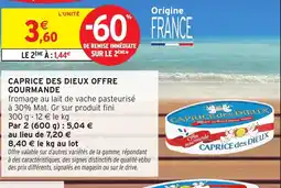 Intermarché Hyper CAPRICE DES DIEUX Offre gourmande offre