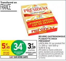Intermarché Hyper PRÉSIDENT Beurre gastronomique plaquette doux offre