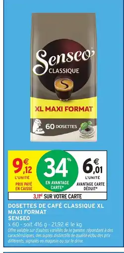 Intermarché Hyper SENSEO Dosettes de café classique xl maxi format offre