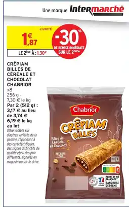 Intermarché Hyper CHABRIOR Crêpiam billes de céréale et chocolat offre