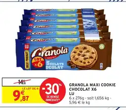 Intermarché Hyper LU Granola maxi cookie chocolat x6 offre
