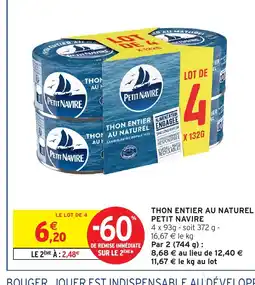 Intermarché Hyper PETIT NAVIRE Thon entier au naturel offre